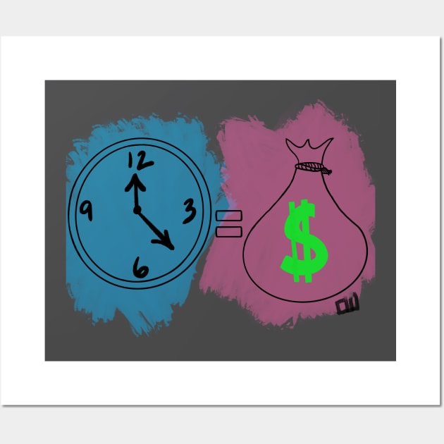 Time is Money Wall Art by That1CamGirl